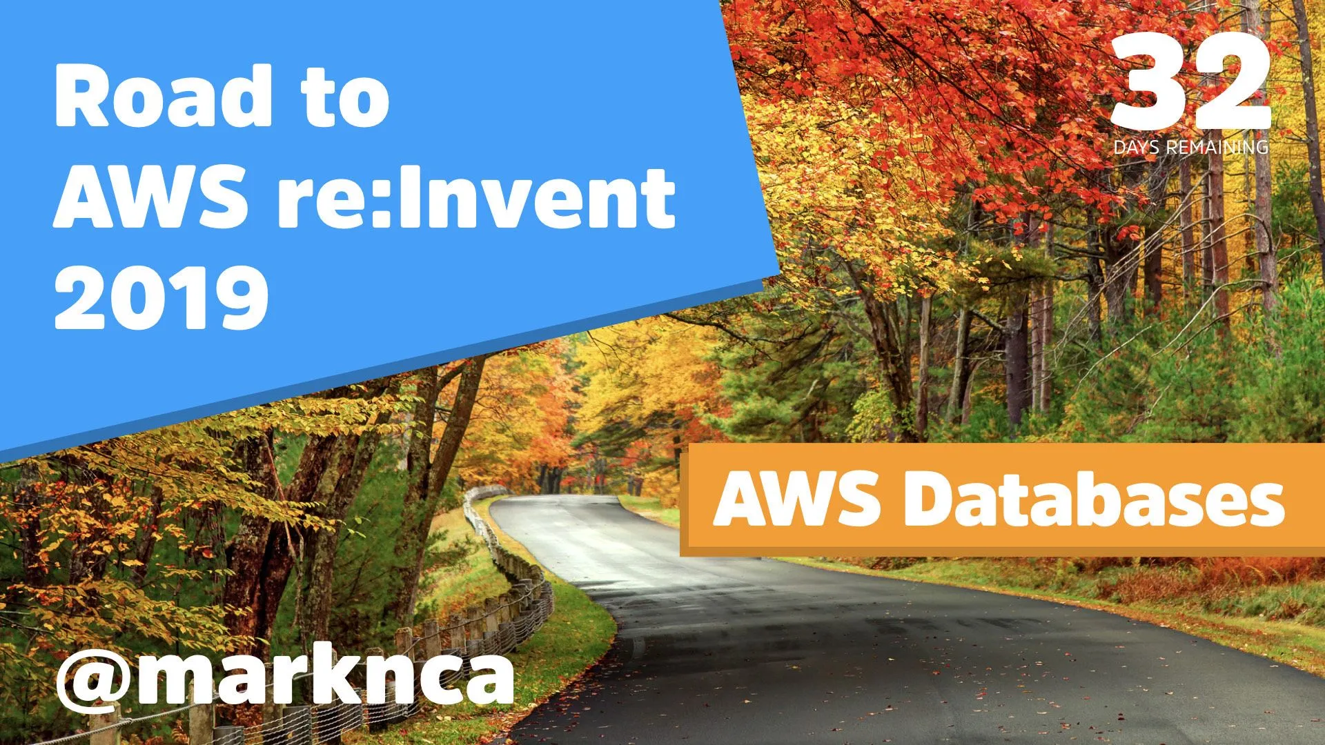 Road to re:Invent - AWS Databases