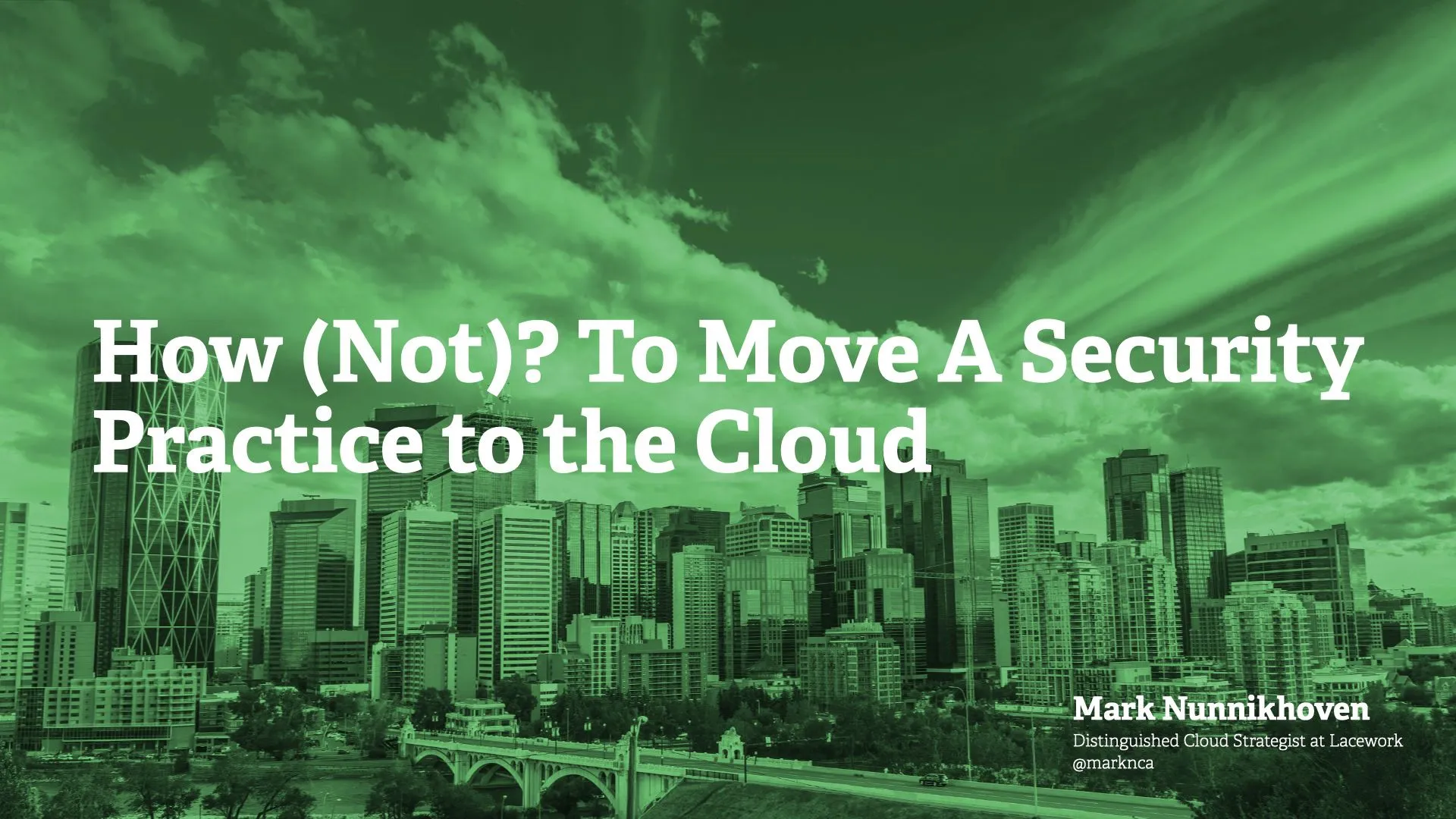 How (Not)? To Move A Security Practice To The Cloud