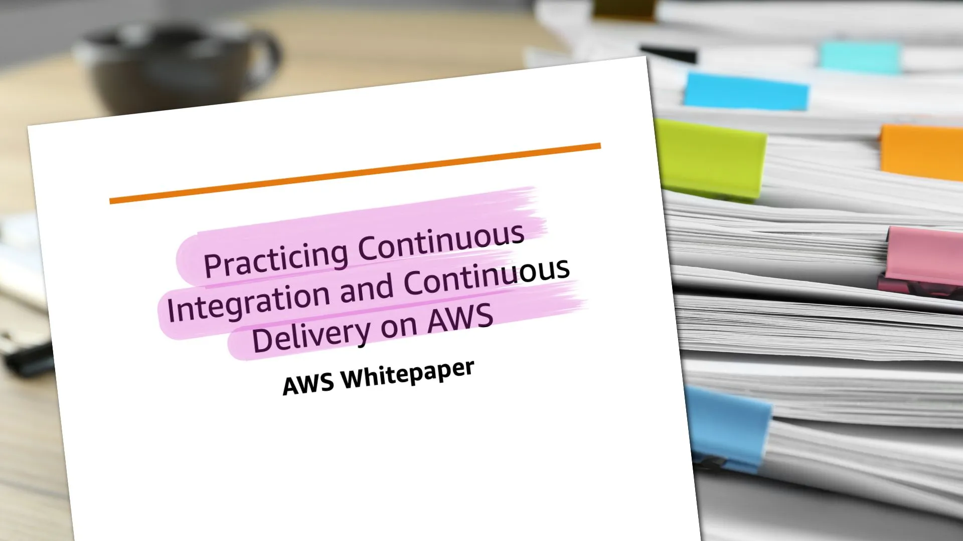 Practicing Continuous Integration and Continuous Delivery on AWS